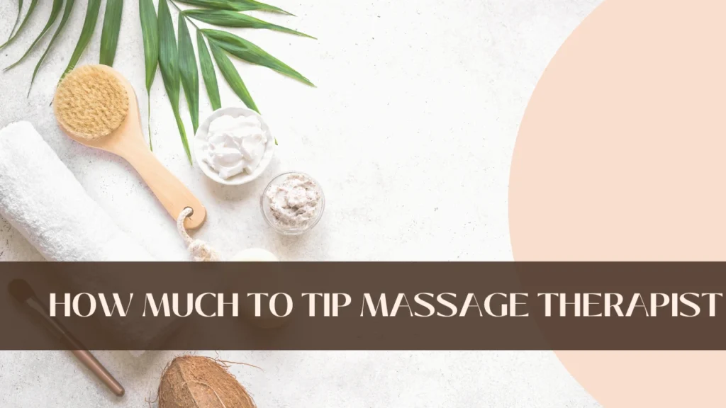 tip massage therapist